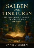 Salben und Tinkturen (eBook, ePUB)