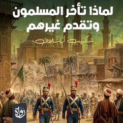 Why did Muslims fall behind while others progressed? (MP3-Download) - Arslan, Shakib