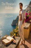 The Physician's Holiday (eBook, ePUB)