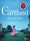 Boda Secreta (La Colección Eterna de Barbara Cartland 27) (eBook, ePUB)