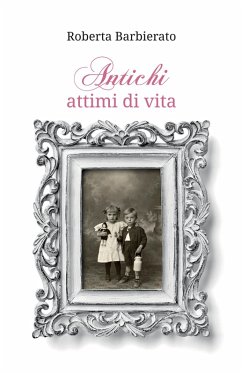 Cover Antichi attimi di vita (eBook, ePUB)