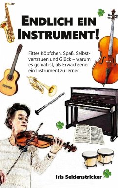 Endlich ein Instrument! (eBook, ePUB) - Seidenstricker, Iris