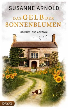 Das Gelb der Sonnenblumen (eBook, ePUB) - Arnold, Susanne