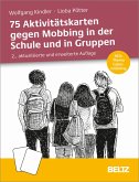 75 Aktivitätskarten gegen Mobbing in der Schule und in Gruppen (eBook, PDF)