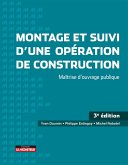 Montage et suivi d'une opération de construction (eBook, ePUB) Montage et suivi d'une opération de construction (eBook, ePUB)