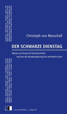 Der Schwarze Dienstag (eBook, ePUB) - Marschall, Christoph von