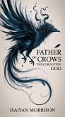 Father of Crows: The Forgotten God (Deamhan Chronicles, #5.3) (eBook, ePUB)