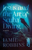 Jesus and the Art of Scuba Diving (eBook, ePUB)