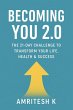 Becoming You 2.0 - The 21-Day Challenge... - Bild 1