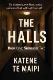 The Halls: Semester Two (eBook, ePUB)
