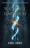 Il Codice Gnostico (eBook, ePUB)