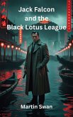 Jack Falcon and the Black Lotus League (eBook, ePUB)