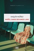 Mañá, cando sexamos luns (eBook, ePUB)