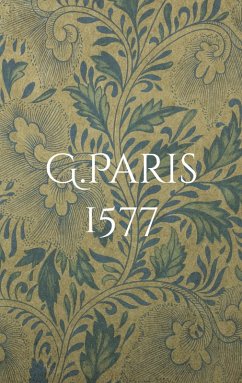 1577 (eBook, ePUB) - Paris, G.