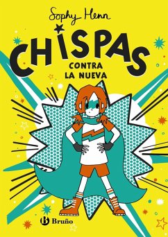 Cover Chispas, 2. Chispas contra la nueva (eBook, ePUB)