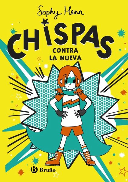 Chispas, 2. Chispas contra la nueva (eBook, ePUB)