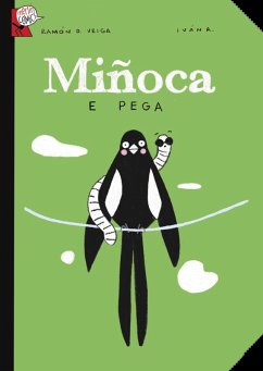 Miñoca e pega (eBook, ePUB) - Veiga, Ramón D. Miñoca e pega (eBook, ePUB) - Veiga, Ramón D.