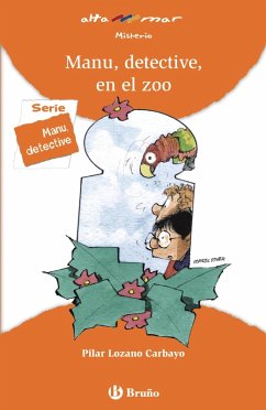 Manu, detective, en el zoo (eBook, ePUB) - Lozano Carbayo, Pilar