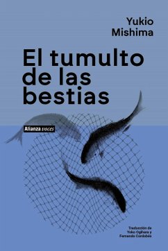 El tumulto de las bestias (eBook, ePUB) - Mishima, Yukio