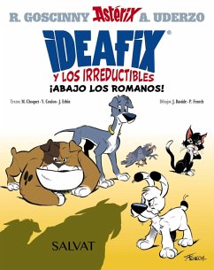 Ideafix y los irreductibles, 1. ¡Abajo los romanos! (eBook, ePUB) - Goscinny, René; Coulon, Yves; Choquet, Matthieu; Erbin, Jérôme