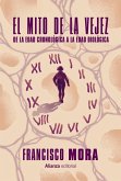 El mito de la vejez (eBook, ePUB)
