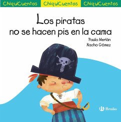 ChiquiCuento 65. Los piratas no se hacen pis en la cama (eBook, ePUB) - Vivanco, Sylvia