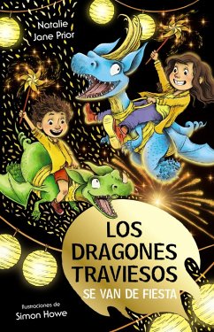 Los dragones traviesos, 3. Los dragones traviesos se van de fiesta (eBook, ePUB) - Prior, Natalie Jane