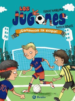 Los Jugones, 3. ¡Ganamos la copa! (eBook, ePUB) - Nahrgang, Frauke