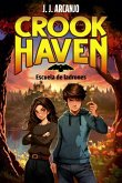 Crookhaven. Escuela de ladrones (eBook, ePUB)