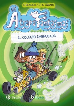 Los Atrapafantasmas, 2. El colegio embrujado (eBook, ePUB) - Blanch, Teresa