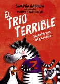 El Trío Terrible, 1. Superhéroes de pacotilla (eBook, ePUB)