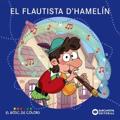 El Flautista d'Hamelin (eBook, ePUB) - Baldó, Estel; Gil, Rosa; Soliva, Maria