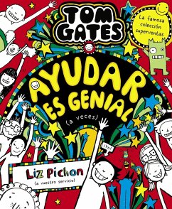 Tom Gates, 20. Ayudar es genial (a veces) (eBook, ePUB) - Pichon, Liz