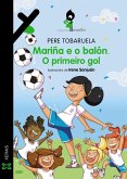 Mariña e o balón. O primeiro gol (eBook, ePUB) Mariña e o balón. O primeiro gol (eBook, ePUB)