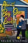 Abi and the Boy She Loves (New at Texas High, #3) (eBook, ePUB) Abi and the Boy She Loves (New at Texas High, #3) (eBook, ePUB)