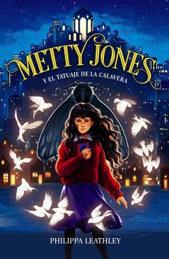 Metty Jones y el tatuaje de la calavera (eBook, ePUB) - Leathley, Philippa