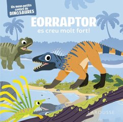 Eorraptor es creu molt fort! (eBook, PDF) - Frattini, Stéphane