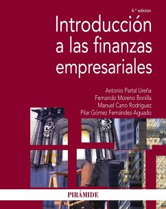 Introducción a las finanzas empresariales (eBook, PDF) - Partal Ureña, Antonio; Moreno Bonilla, Fernando; Cano Rodríguez, Manuel; Gómez Fernández-Aguado, Pilar