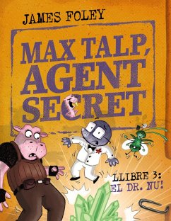 Max talp, agent secret. Llibre 3: Nuet (eBook, ePUB) - James Foley