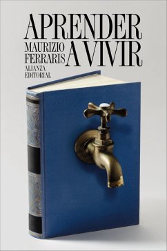 Aprender a vivir (eBook, ePUB) - Ferraris, Maurizio