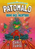Patomalo, 2. Patomalo y el Nido del Destino (eBook, ePUB)