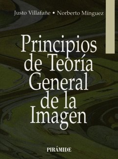 Principios de teoría general de la imagen (eBook, PDF) - Villafañe Gallego, Justo; Mínguez Arranz, Norberto