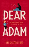 Dear Adam (The Pen Pal Romance Series) (eBook, ePUB) Dear Adam (The Pen Pal Romance Series) (eBook, ePUB)