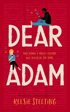 Dear Adam (The Pen Pal Romance Series) (eBook, ePUB) - Stelting, Kelsie