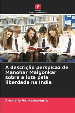 Cover A descrição perspicaz de Manohar Malgonkar sobre a luta pela liberdade na Índia
