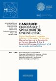 Handbuch Europäische Sprachkritik Online (HESO) / Sprachideologien und Sprachkritik. Language Ideologies and Language Criticism. Idéologies linguistiques et Sprachkritik. Ideologie linguistiche e Sprachkritik.Jezi¿ne ideologije i jezi¿na kritika