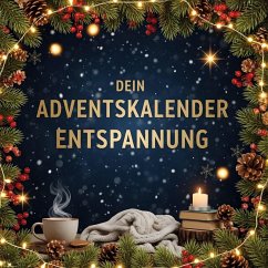 Dein Adventskalender: Entspannung - Fischer, Zoe Dein Adventskalender: Entspannung - Fischer, Zoe