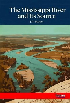 Cover The Mississippi River and Its Source