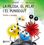 La Pilosa, el Pelat i el Punxegut. Surten a passejar (eBook, ePUB)