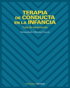 Terapia de conducta en la infancia (eBook, PDF) - Moreno García, Inmaculada